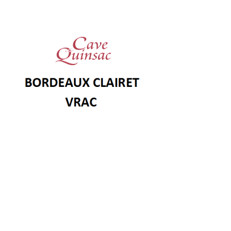 Bordeaux Clairet Vrac 
