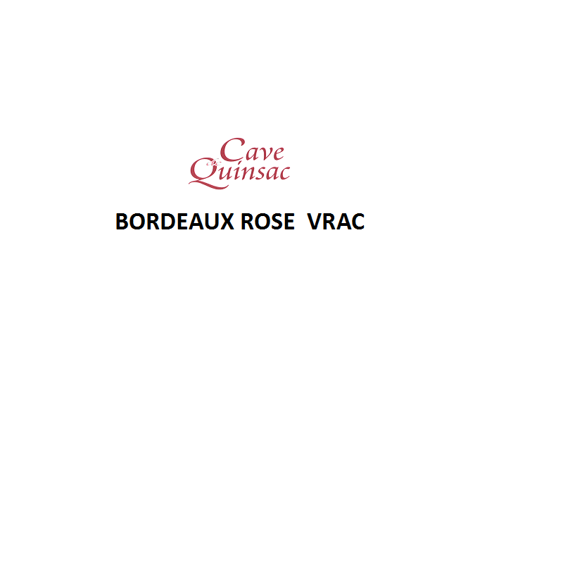 Bordeaux Rosé Vrac au litre - Vente uniquement en Magasin 